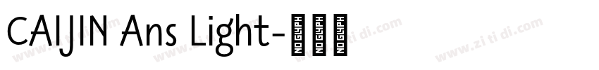 CAIJIN Ans Light字体转换